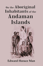 Thumbnail for On the Aboriginal Inhabitants of the Andaman Islands - Gyan Books - Distacart