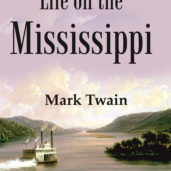 Life on the Mississippi - Gyan Books - Distacart