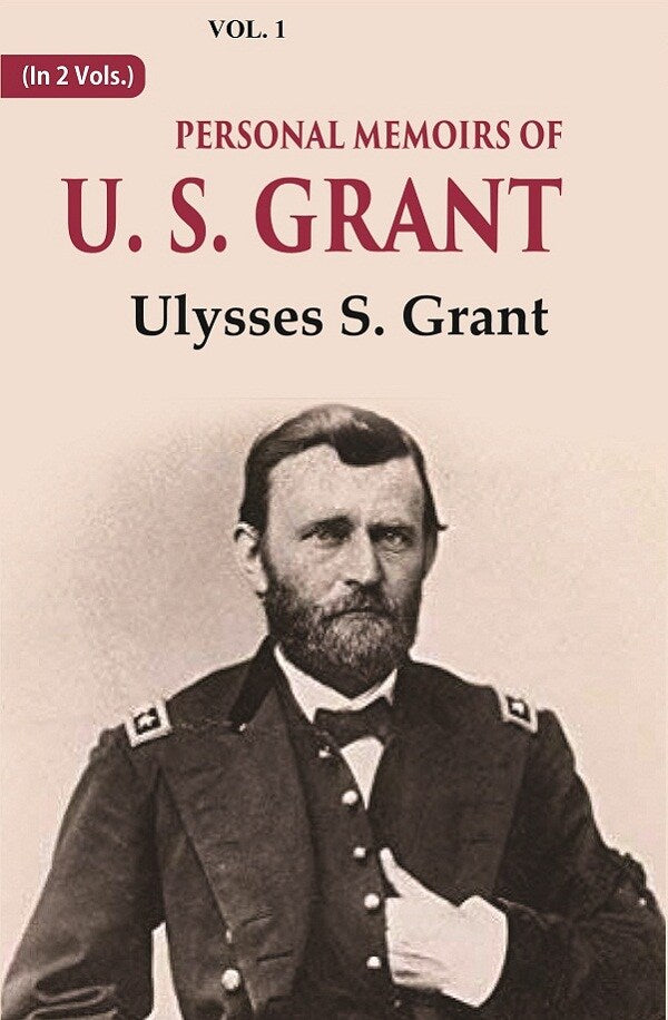 Personal Memoirs of U. S. Grant 1st - Gyan Books - Distacart