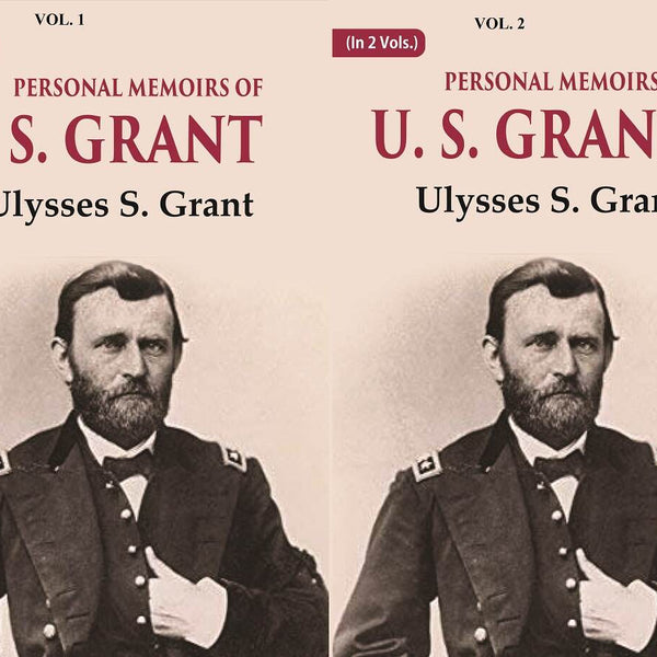 Personal Memoirs of U. S. Grant 2 Vols. Set - Gyan Books - Distacart