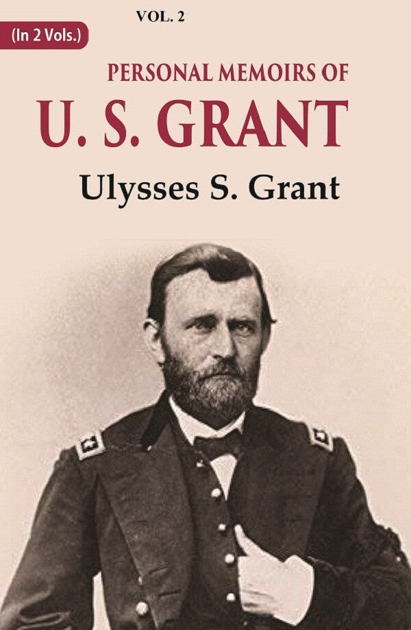 Personal Memoirs of U. S. Grant 2nd - Gyan Books - Distacart