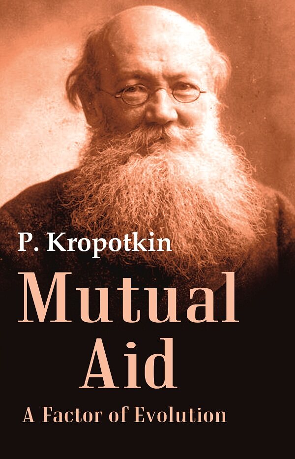 Mutual Aid A Factor of Evolution - Gyan Books - Distacart