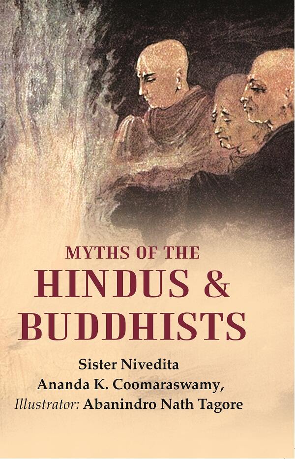 Myths of the Hindus & Buddhists - Gyan Books - Distacart