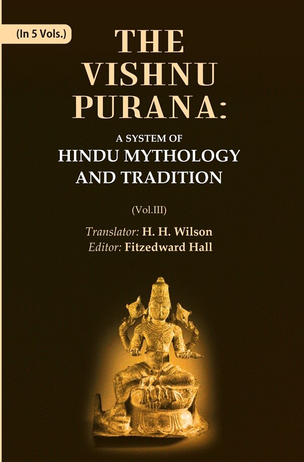The Vishnu Purana: A System of Hindu Mythology and Tradition 3rd - Gyan Books - Distacart