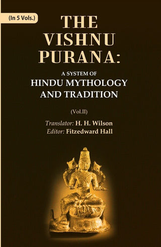 The Vishnu Purana: A System of Hindu Mythology and Tradition 2nd - Gyan Books - Distacart