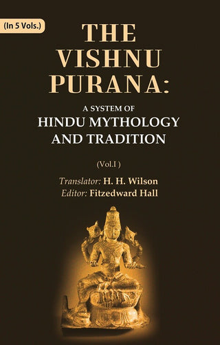 The Vishnu Purana: A System of Hindu Mythology and Tradition 1st - Gyan Books - Distacart