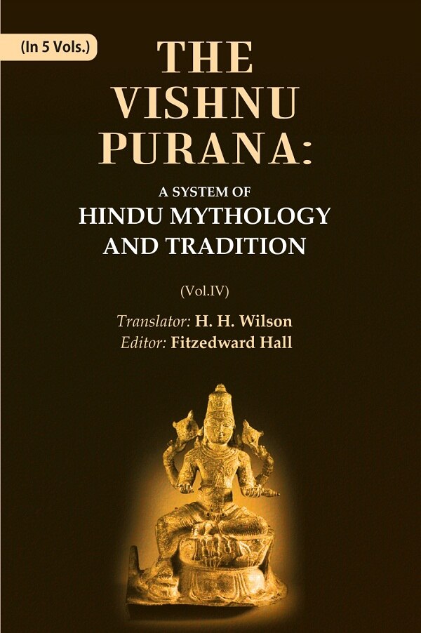 The Vishnu Purana: A System of Hindu Mythology and Tradition 4h - Gyan Books - Distacart