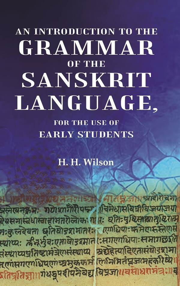 An Introduction to the Grammar of the Sanskrit Language, For the Use of Early Students - Gyan Books - Distacart