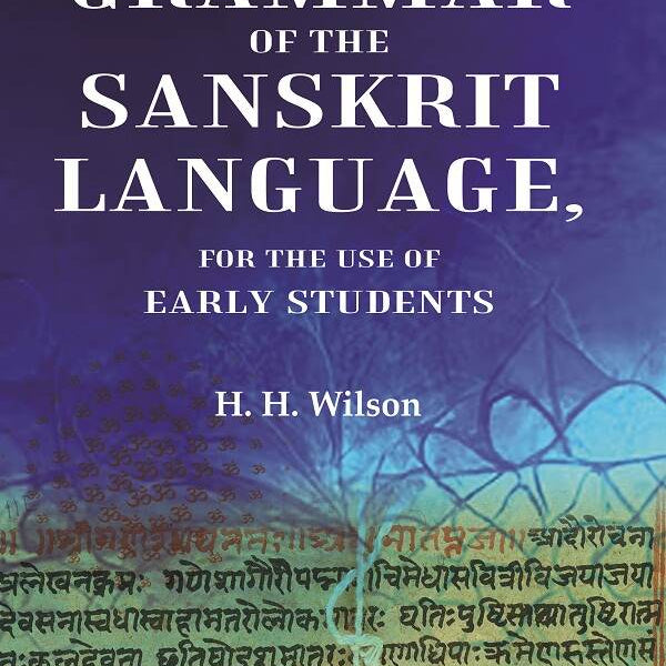 An Introduction to the Grammar of the Sanskrit Language, For the Use of Early Students - Gyan Books - Distacart