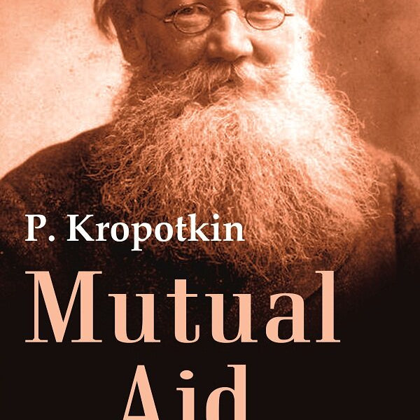 Mutual Aid A Factor of Evolution - Gyan Books - Distacart