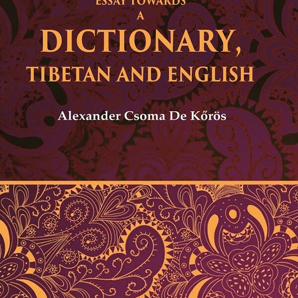 Essay Towards a Dictionary, Tibetan and English - Gyan Books - Distacart
