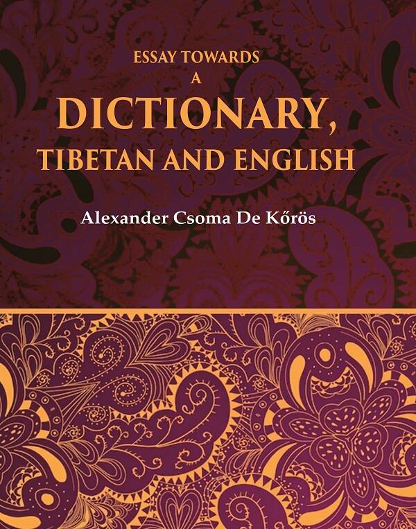 Essay Towards a Dictionary, Tibetan and English - Gyan Books - Distacart