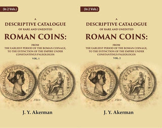 A Descriptive Catalogue Of Rare And Unedited Roman Coins: From The Earliest Period Of The Roman 2 Vols. Set - Gyan Books - Distacart