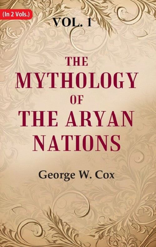 The Mythology of the Aryan Nations 1st - Gyan Books - Distacart