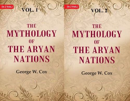 The Mythology of the Aryan Nations 2 Vols. Set - Gyan Books - Distacart