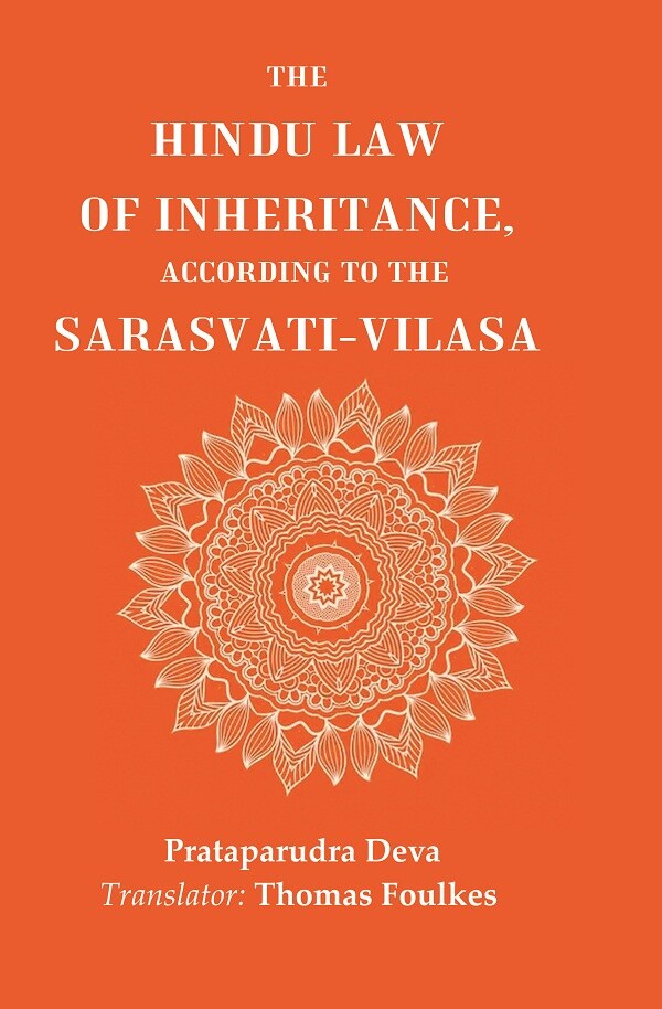 The Hindu Law of Inheritance, According to the Sarasvati-Vilasa - Gyan Books - Distacart