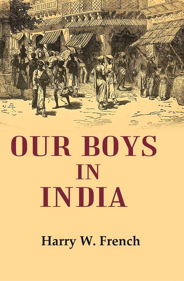 Our Boys in India - Gyan Books - Distacart