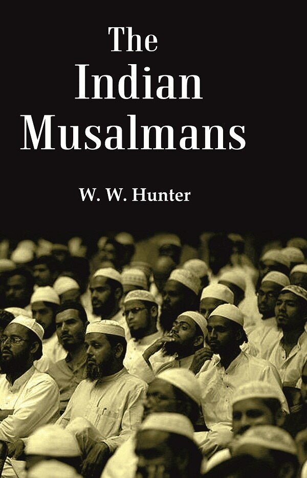 The Indian Musalmans - Gyan Books