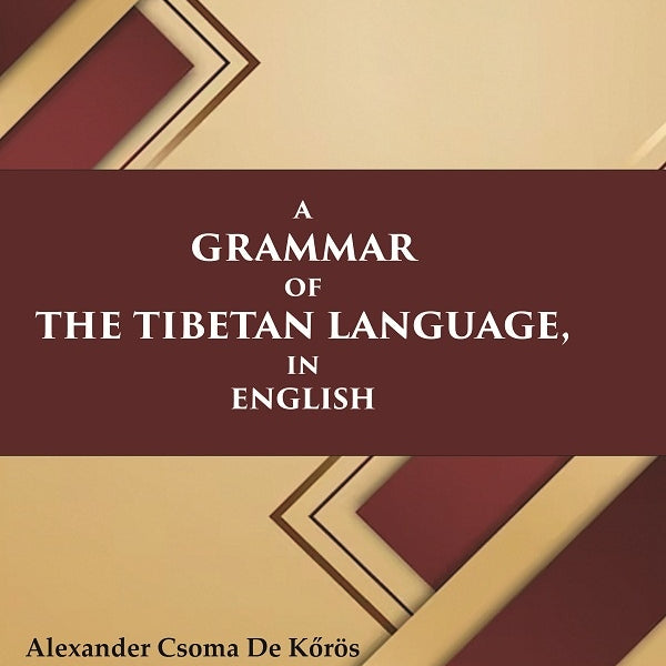 A Grammar of the Tibetan Language, in English - Gyan Books - Distacart