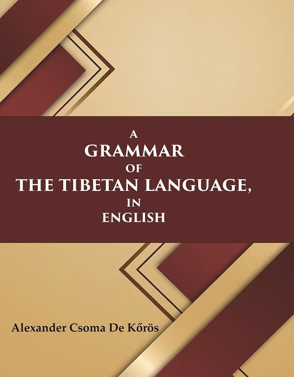 A Grammar of the Tibetan Language, in English - Gyan Books - Distacart