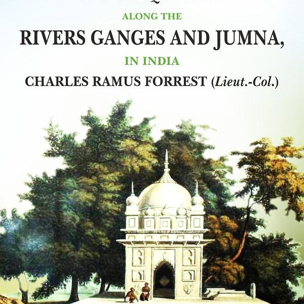 A Picturesque Tour along the Rivers Ganges and Jumna in India - Gyan Books - Distacart