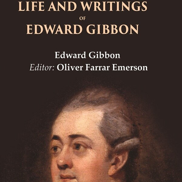 Memoirs of the Life and Writings of Edward Gibbon - Gyan Books - Distacart