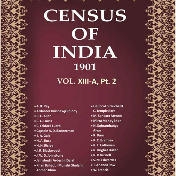 Census of India 1901: Central Provinces - Tables Book 33 Vol. XIII-A, Pt. 2 - Gyan Books - Distacart