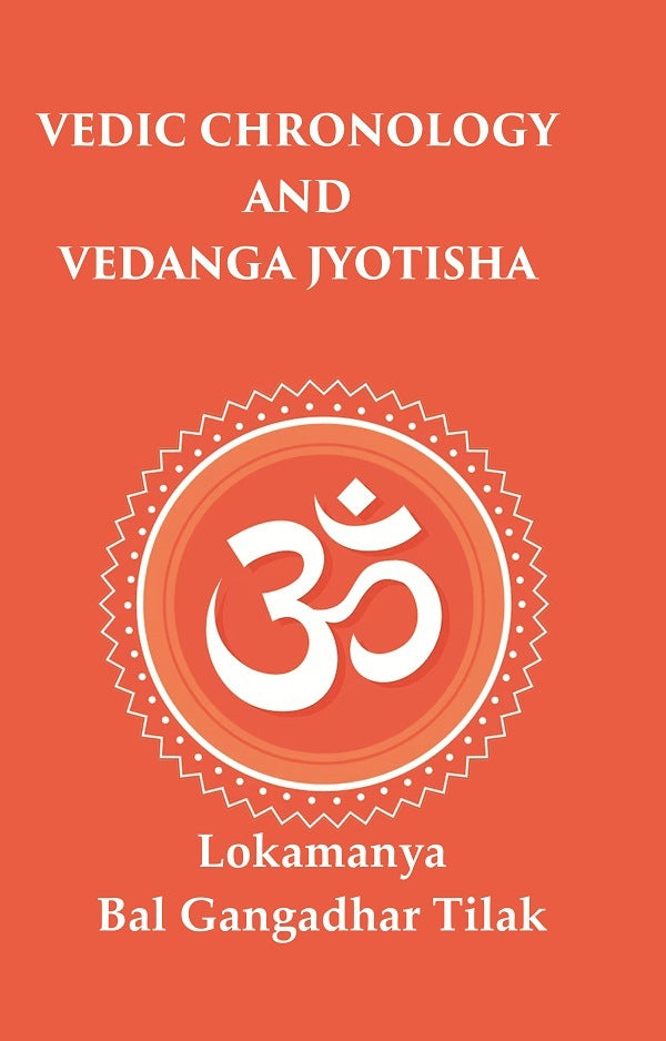Vedic Chronology and Vedanga Jyotisha - Gyan Books - Distacart