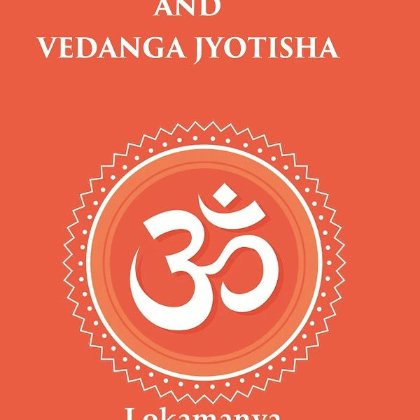 Vedic Chronology and Vedanga Jyotisha - Gyan Books - Distacart
