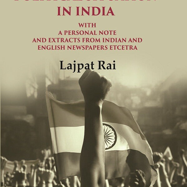 Reflections on the Political Situation in India: With a Personal Note and Extracts from Indian and English Newspapers etcetra - Gyan Books - Distacart
