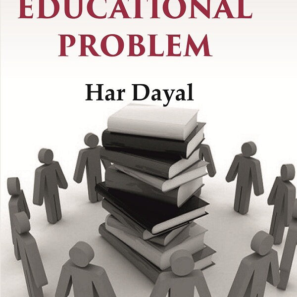Our Educational Problem - Gyan Books - Distacart