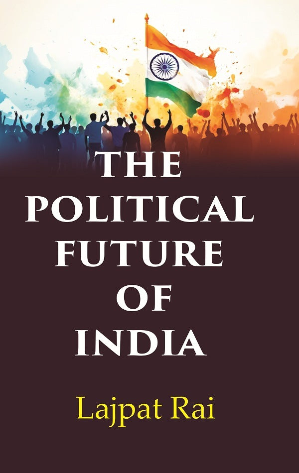 The Political Future of India - Gyan Books - Distacart