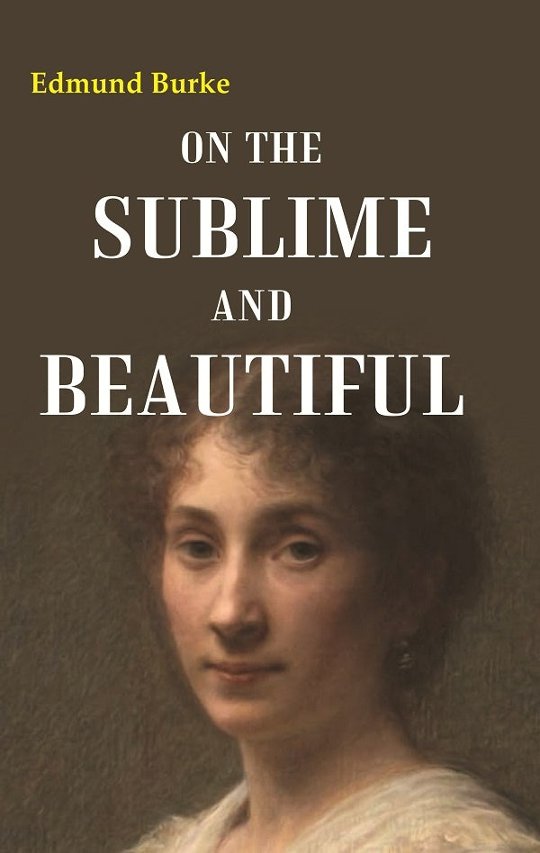 On the Sublime and Beautiful - Gyan Books - Distacart