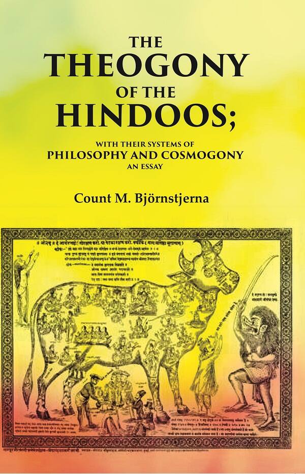 The Theogony of the Hindoos With their Systems of Philosophy and Cosmogony, An Essay - Gyan Books - Distacart