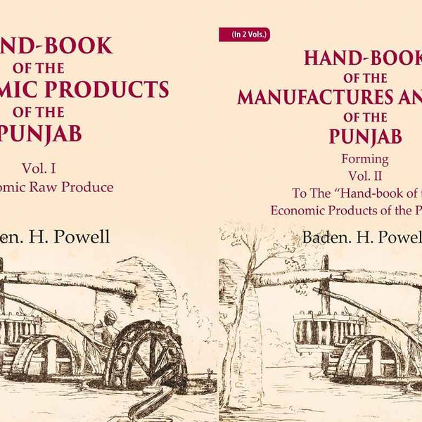 Hand-Book of the Economic Products, The Manufactures and Arts of the Punjab: Economic Raw Produce, Forming 2 Vols. Set - Gyan Books - Distacart