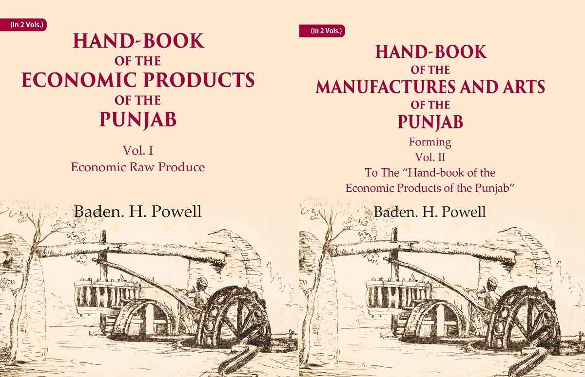 Hand-Book of the Economic Products, The Manufactures and Arts of the Punjab: Economic Raw Produce, Forming 2 Vols. Set - Gyan Books - Distacart