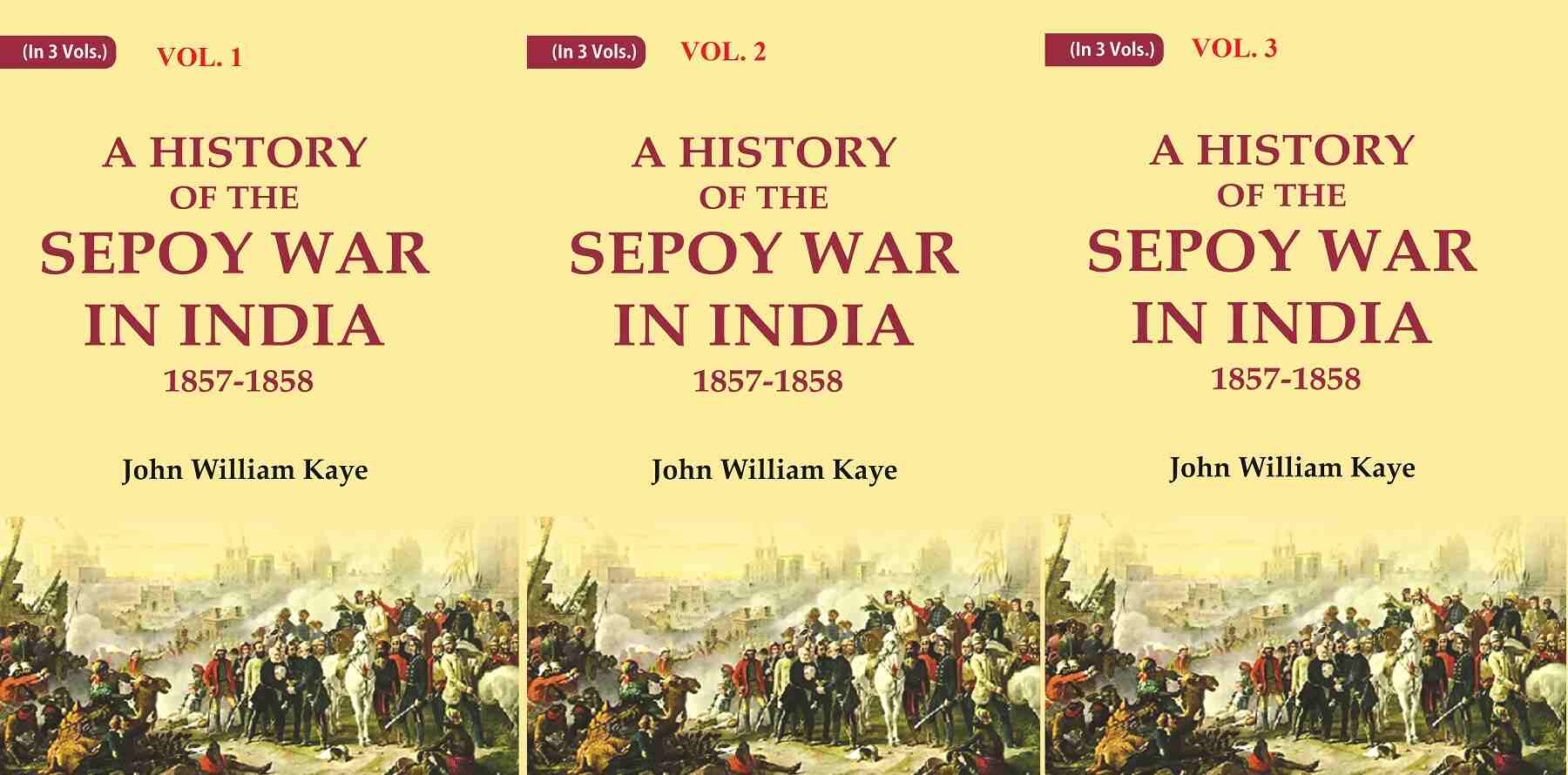 A History of the Sepoy War in India 1857-1858 3 Vols. Set - Gyan Books - Distacart