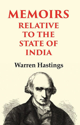 Memoirs Relative to the State of India - Gyan Books - Distacart
