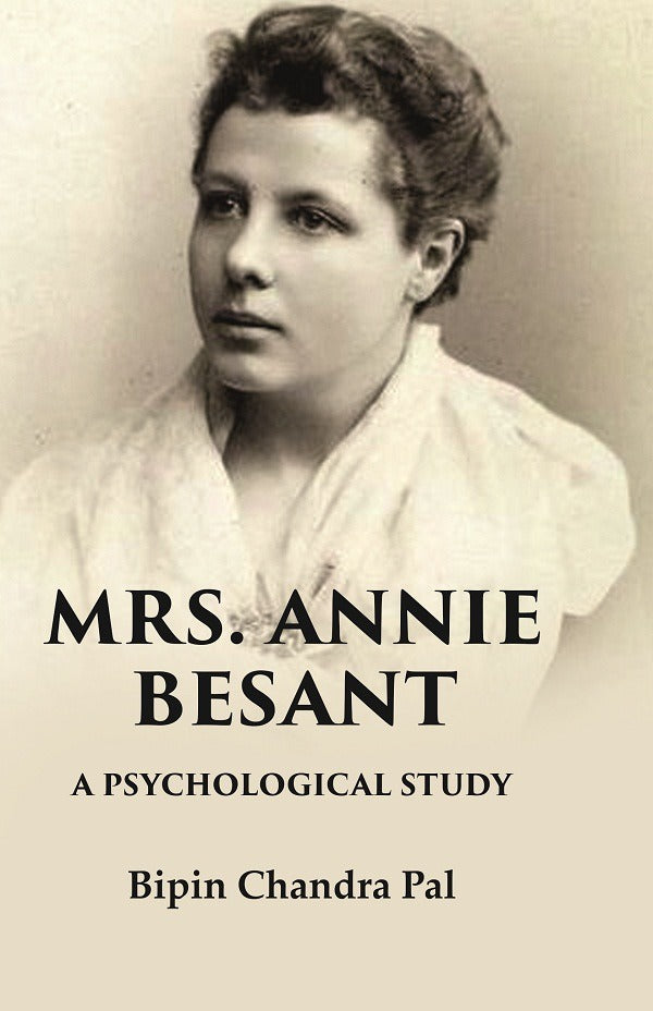 Mrs. Annie Besant A Psychological Study - Gyan Books - Distacart