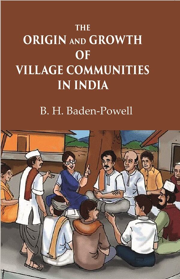 The Origin and Growth of Village Communities in India - Gyan Books - Distacart