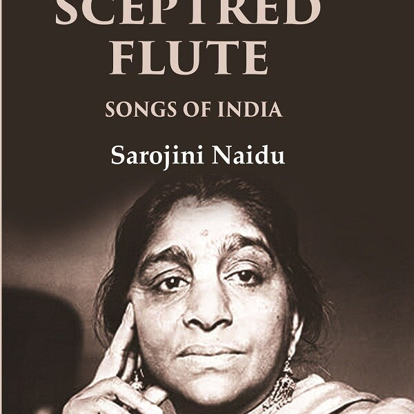 The Sceptred Flute Songs of India - Gyan Books - Distacart
