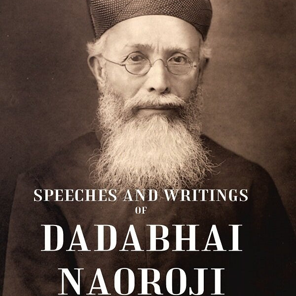 Speeches and Writings of Dadabhai Naoroji - Gyan Books - Distacart