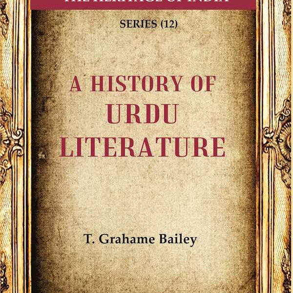 The Heritage of India Series (12): A History of Urdu Literature - Gyan Books - Distacart