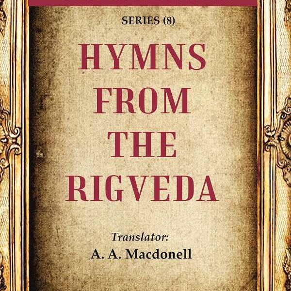 The Heritage of India Series (8): Hymns from the Rigveda - Gyan Books - Distacart