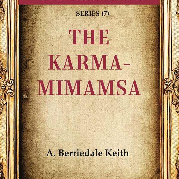 The Heritage of India Series (7): The Karma-Mimamsa - Gyan Books - Distacart
