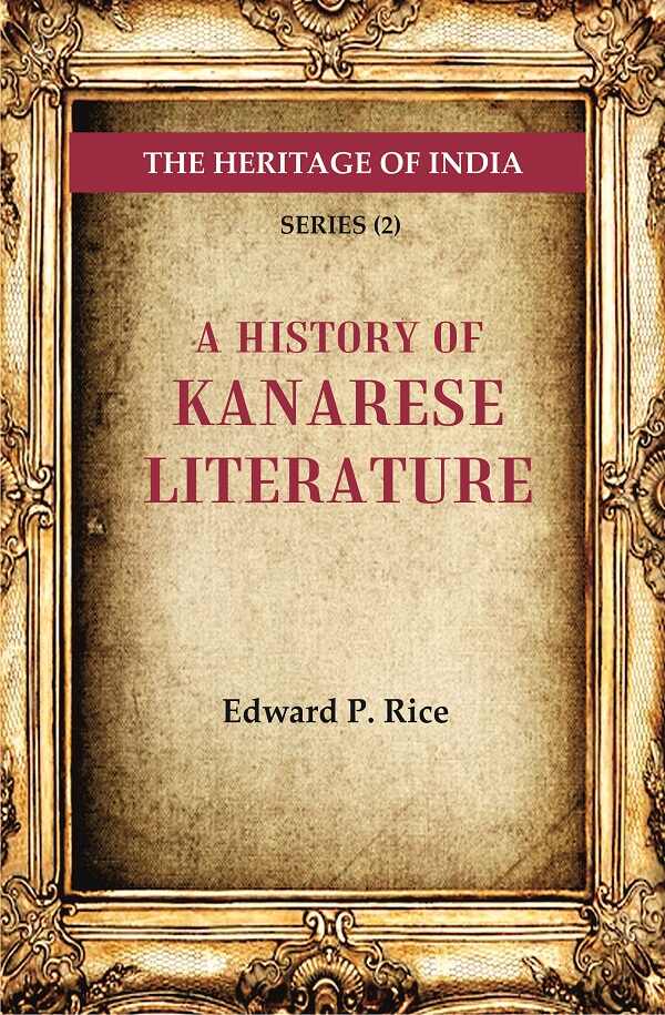 The Heritage of India Series (2): A History of Kanarese Literature - Gyan Books - Distacart