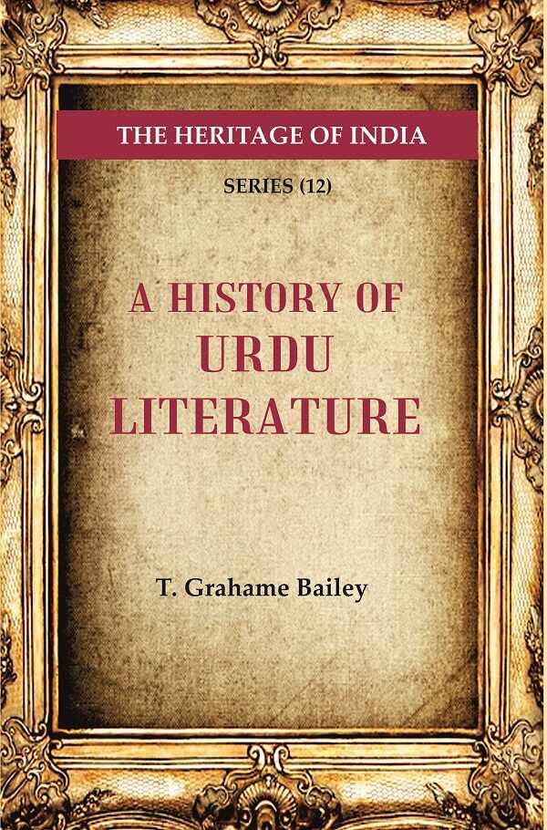 The Heritage of India Series (12): A History of Urdu Literature - Gyan Books - Distacart