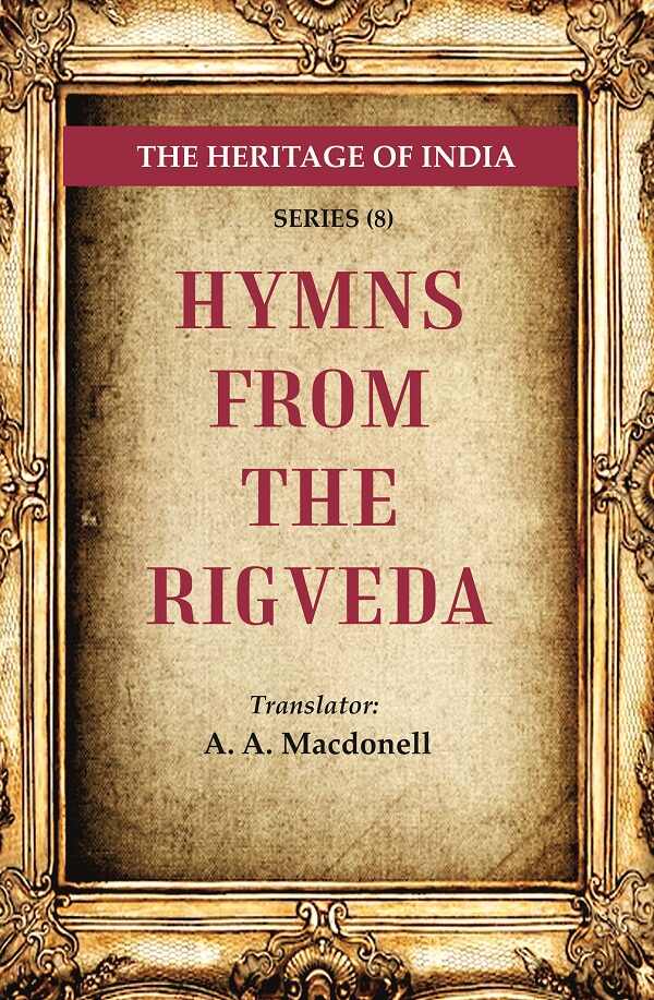 The Heritage of India Series (8): Hymns from the Rigveda - Gyan Books - Distacart