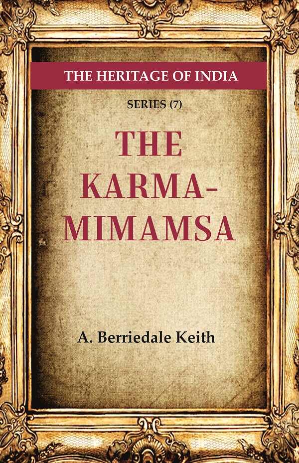 The Heritage of India Series (7): The Karma-Mimamsa - Gyan Books - Distacart