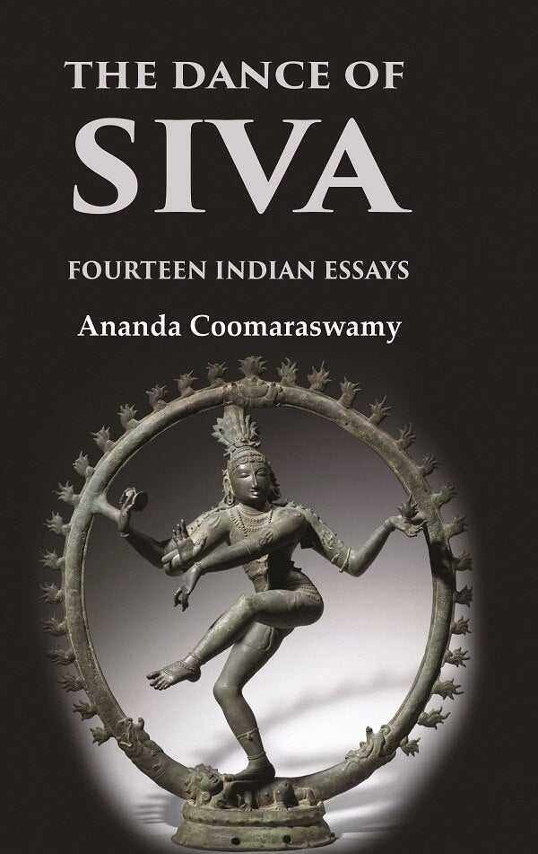 The Dance of Siva Fourteen Indian Essays - Gyan Books - Distacart
